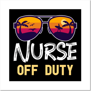 Nurse Off Duty Posters and Art